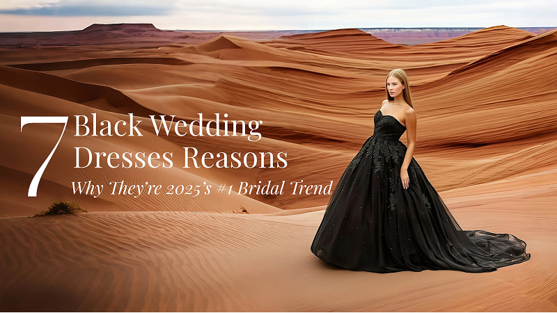Astounding 7 Black Wedding Dresses Reasons Why They’re 2025’s #1 Bridal Trend